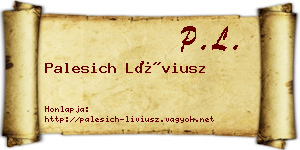 Palesich Líviusz névjegykártya